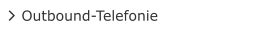 Outbound-Telefonie